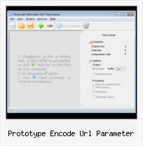 Minify Remove Comments prototype encode url parameter