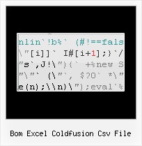 Python Minimize Javascript bom excel coldfusion csv file