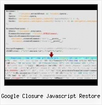 Javascript Obfuscate E4x google closure javascript restore