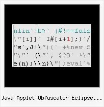 Reverse Javascript Obfuscator java applet obfuscator eclipse site informer com