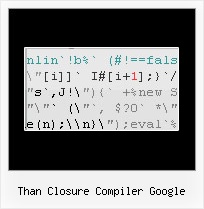 Javascript Code Minimizer Obfuscator than closure compiler google