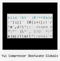 Dojo Uri Encode yui compressor obsfucate globals